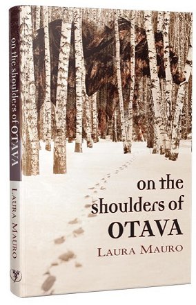 On The Shoulders of Otava by Laura Mauro