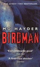 Mo Hayder, Birdman