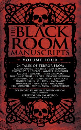 Black Room Manuscripts Volume 4, edited by Justin Park