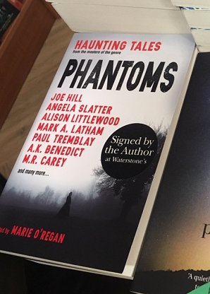 signed edition of Phantoms, edited by Marie O'Regan