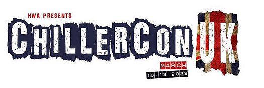 Banner for ChillerCon UK, 10-13 March 2022