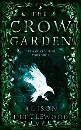 The Crow Garden, by Alison Littlewood