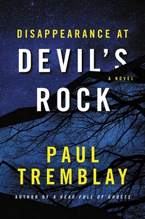Disappearance at Devil's Rock, by Paul Tremblay