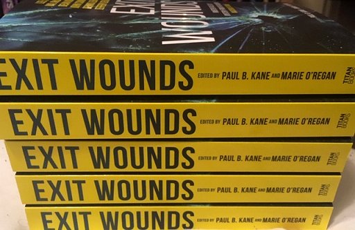 Copies of Exit Wounds, edited by Paul B. Kane and Marie O'Regan