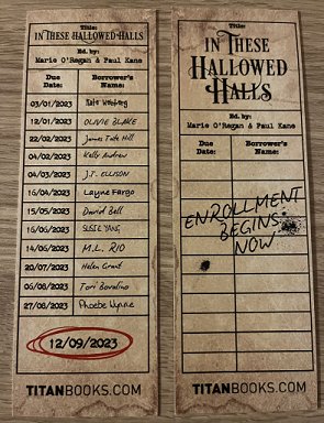 photograph displaying the front and back sides of an In These Hallowed Halls bookmark. The bookmark resembles an old library ticket, with the names of the authors on one side and the words Enrollment Begins Now on the other, beneath the editors' names