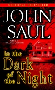 In The Dark of the Night, John Saul