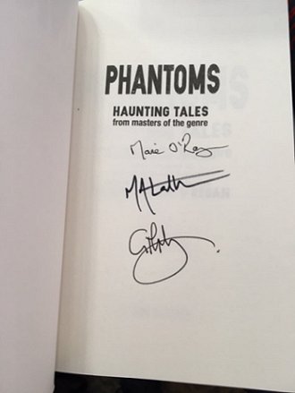 Copy of Phantoms, signed by Marie O'Regan, Mark Latham and George Mann