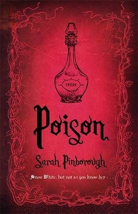 Poison, by Sarah Pinborough