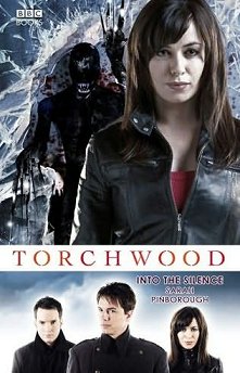 Torchwood, Into The Silence, by Sarah Pinborough