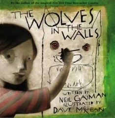 The Wolves In The Walls, Neil Gaiman