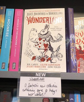 Shelf display featuring Wonderland, edited by Marie O'Regan and Paul Kane