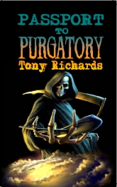 Passport to Purgatory, Tony Richards