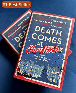 photograph showing two copies of Death Comes at Christmas, edited by Marie O'Regan and Paul Kane, on a dark blue background. Sticker at the top left reads #1 Best Seller
