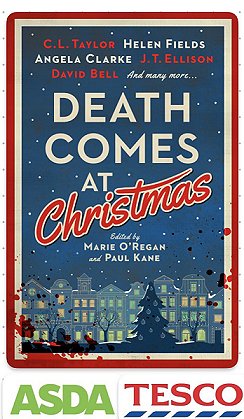 image of the cover for Death Comes at Christmas, edited by Marie O'Regan and Paul Kane. Text at bottom reads ASDA. TESCO